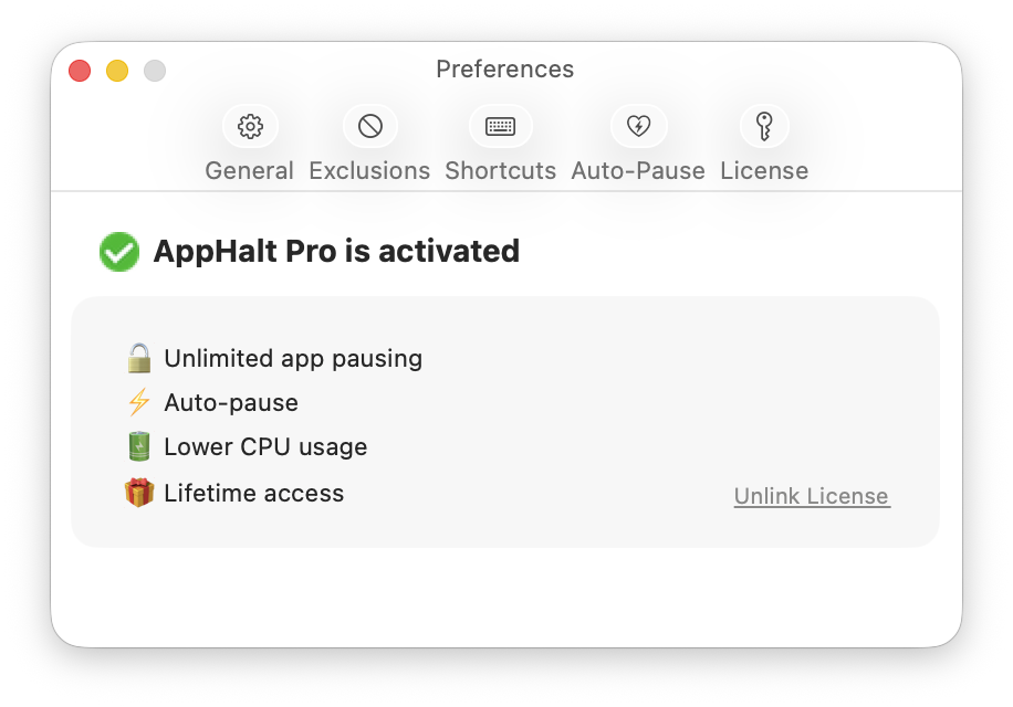 AppHalt Settings License tab showing AppHalt Pro activated with unlimited app pausing, Auto-Pause, lower CPU usage, and lifetime access.